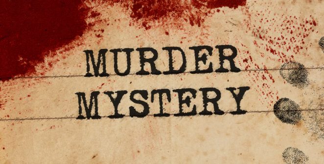Can you solve a murder mystery?